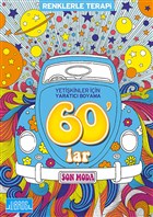 Yetikinler iin Yaratc Boyama 60`lar Libros Yaynlar