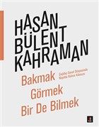 Bakmak Grmek Bir De Bilmek Kap Yaynlar