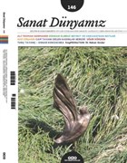 Sanat Dnyamz ki Aylk Kltr ve Sanat Dergisi Say: 146 Yap Kredi Yaynlar - Dergi