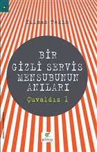 Bir Gizli Servis Mensubunun Anlar Elma Yaynevi