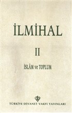 lmihal 2 - slam ve Toplum Trkiye Diyanet Vakf Yaynlar