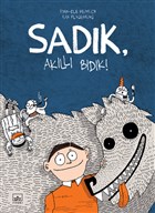 Sadk, Akll Bdk! thaki Yaynlar