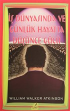  Dnyasnda ve Gnlk Hayatta Dnce Gc Yeryz Yaynevi