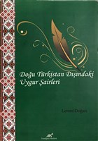 Dou Trkistan Dndaki Uygur airleri Paradigma Akademi Yaynlar