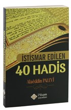stismar Edilen 40 Hadis `tisam Yaynlar