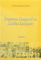 Erzurum Kongresi`ne Katlan Delegeler Atatrk Aratrma Merkezi