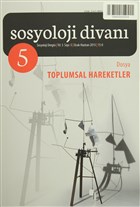 Sosyoloji Divan Say : 5 Ocak-Haziran 2015 Sosyoloji Divan Dergisi