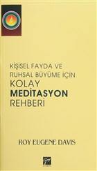 Kiisel Fayda ve Ruhsal Byme in Kolay Meditasyon Rehberi Gazi Kitabevi
