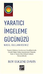 Yaratc mgeleme Gcnz Nasl Kullanrsnz Gazi Kitabevi