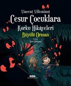 Cesur ocuklara Korku Hikayeleri - Byl Orman Yap Kredi Yaynlar