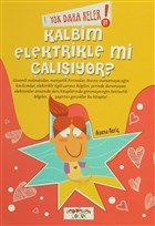 Yok Daha Neler! 4 : Kalbim Elektirikle mi alyor? Yediveren ocuk