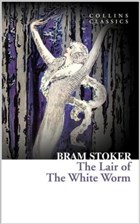 The Lair of The White Worm HarperCollins Publishers