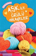 Ak le rl Hikayeler (ilek Kokulu) Yakamoz Yaynevi