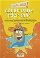 Yok Daha Neler! 7: ller Dans Eder mi? Yediveren ocuk