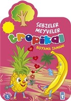 Tropikal : Sebzeler Meyveler Boyama Zaman Tima ocuk - Klasikler