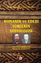 Romann ve Edebi Trlerin Sosyolojisi Yazarn Kendi Yayn
