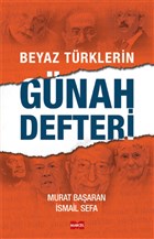 Beyaz Trklerin Gnah Defteri Marcel Yaynlar