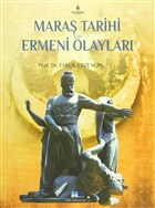 Mara Tarihi ve Ermeni Olaylar Kltr A.. - Ariv