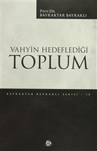 Vahyin Hedefledii Toplum Dn Yaynclk