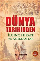 Dnya Tarihinden lgin Hikaye ve Anekdotlar Tutku Yaynevi