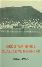 Ordu Tarihinde Olaylar ve nsanlar Yazarn Kendi Yayn