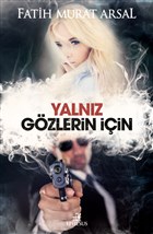 Yalnz Gzlerin in Ephesus Yaynlar
