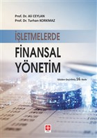 İşletmelerde Finansal Yönetim Ekin Basım Yayın - Akademik Kitaplar