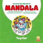ocuklar in Elendirici Mandala: Tatlar Nesil Okul ncesi