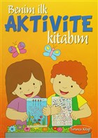 Benim lk Aktivite Kitabm - Turuncu Kitap Parlt Yaynlar