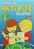 Benim lk Aktivite Kitabm - Mavi Kitap Parlt Yaynlar