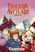 Ejderha Avclar Okulu / Evlenmek steyen Prenses Beyaz Balina Yaynlar