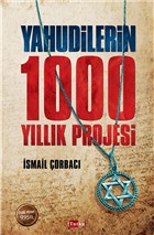 Yahudilerin 1000 Yllk Projesi Tutku Yaynevi