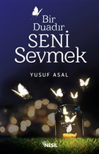 Bir Duadr Seni Sevmek Nesil Yaynlar