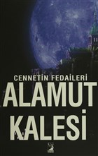 Cennetin Fedaileri - Alamut Kalesi Kamer Yaynlar