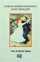 Avrupa Resim Sanatnda Dans mgeleri Yazarn Kendi Yayn