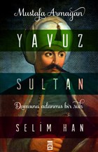 Yavuz Sultan Selim Han Tima Yaynlar