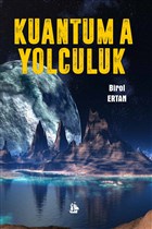 Kuantum`a Yolculuk Yazarn Kendi Yayn