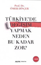 Trkiye`de Deiim Yapmak Neden Bu Kadar Zor? Alfa Yaynlar
