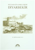 Seyahatnamelerde Diyarbekir Kent Yaynlar