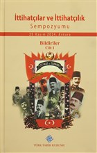 ttihatlar ve ttihatlk Sempozyumu (3 Cilt Takm) Trk Tarih Kurumu Yaynlar