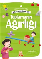 Okul ncesi ocuklar in Matematiksel Dnme Seti 2 - Toplamann Arl Nesil ocuk Yaynlar