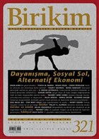 Birikim Aylk Sosyalist Kltr Dergisi Say: 321 Ocak 2016 Birikim Yaynlar