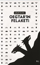 Oegtar`n Felaketi Yazarn Kendi Yayn