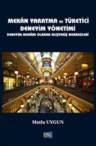 Mekan Yaratma ve Tketici Deneyim Ynetimi Yazarn Kendi Yayn