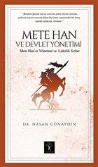Mete Han ve Devlet Ynetimi lgi Kltr Sanat Yaynlar