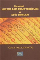 Kur`ana Dair Proje Teklifleri ve Ett Sorular Yazarn Kendi Yayn