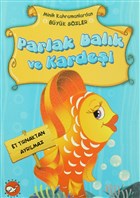 Minik Kahramanlardan Byk Szler - Parlak Balk ve Kardei Beyaz Balina Yaynlar