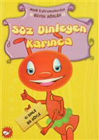 Minik Kahramanlardan Byk Szler - Sz Dinleyen Karnca Beyaz Balina Yaynlar
