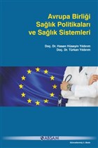 Avrupa Birlii Salk Politikalar ve Salk Sistemleri Absam Yaynlar