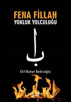 Fena Fillah Yokluk Yolculuu Yazarn Kendi Yayn